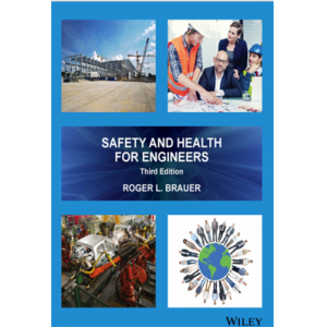 Brauer  Safety and Health for Engineers 3rd Editio